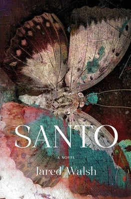 Santo by Walsh, Jared