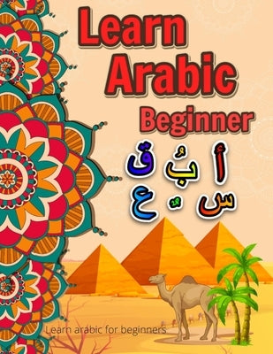 Learn arabic for beginners: Learn arabic for kids by Ennas, Aziz