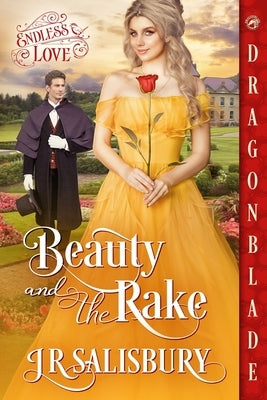 Beauty and the Rake: A Victorian Historical Romance by Salisbury, Jr.