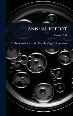 Annual Report by National Center for Biotechnology Inf