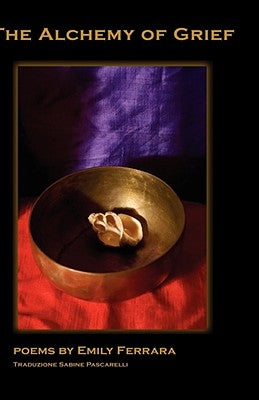 Alchemy of Grief by Ferrara, Emily