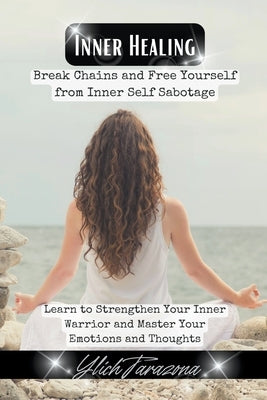 Inner Healing by Tarazona, Ylich