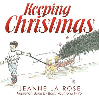Keeping Christmas by La Rose, Jeanne