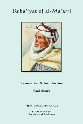 Ruba'iyat of al-Ma'arri by Smith, Paul