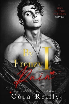 By Frenzy I Ruin: model cover by Reilly, Cora