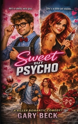 Sweet But Psycho by Beck, Gary