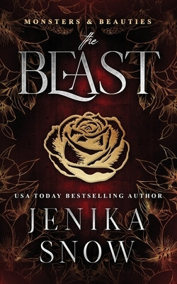 The Beast (Monsters and Beauties, 1) by Snow, Jenika