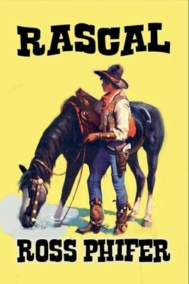 Rascal by Phifer, Ross