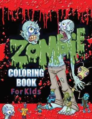 Zombie Coloring Book For Kids by Curly Pug Tails Press