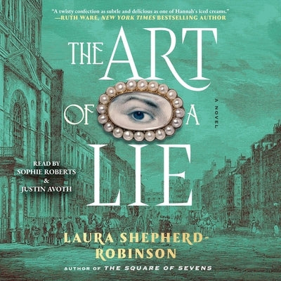 The Art of a Lie by Shepherd-Robinson, Laura