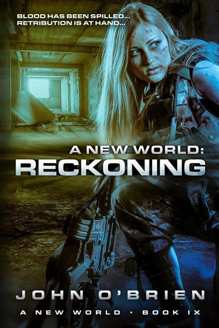 A New World: Reckoning by O'Brien, John