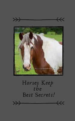 My Diary: Horses Keep the Best Secrets! by Press, Cattycat