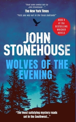 Wolves of the Evening by Stonehouse, John