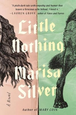 Little Nothing by Silver, Marisa