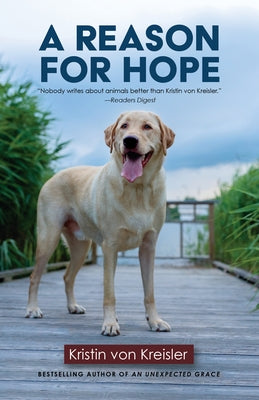 A Reason for Hope by Von Kreisler, Kristin
