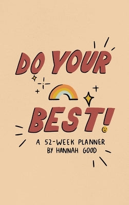 Pep Talk Planner 2020 by Good, Hannah