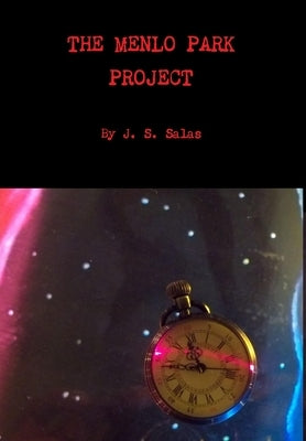 The Menlo Park Project by Salas, J. S.