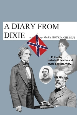 A Diary from Dixie by Chesnut, Mary Boykin