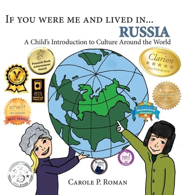 If you were me and lived in... Russia: A Child's Introduction to Cultures Around the World by Roman, Carole P.