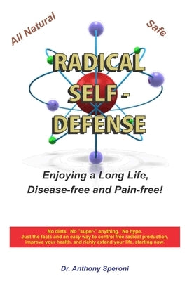 Radical Self-Defense by Speroni, Anthony