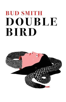 Double Bird by Smith, Bud
