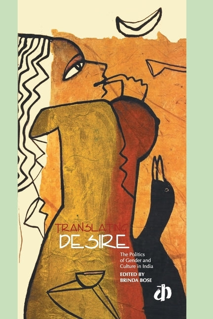 Translating Desire by Bose, Brinda (Ed)