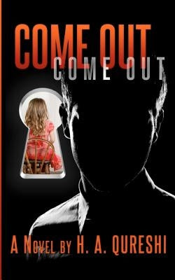 Come Out - Come Out by Qureshi, H. a.
