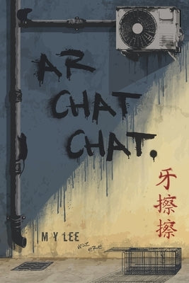 Ar Chat Chat by Lee, M. y.