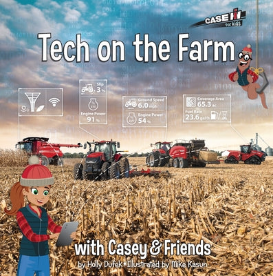 Tech on the Farm: With Casey & Friends by Dufek, Holly