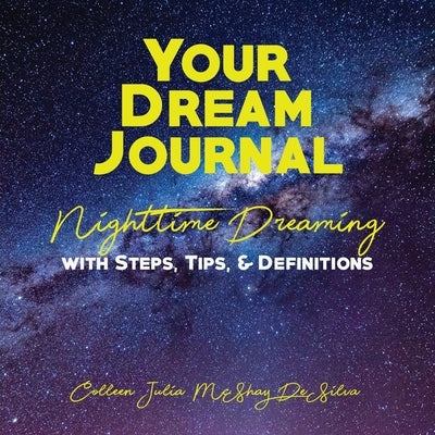 Your Dream Journal by de Silva, Colleen