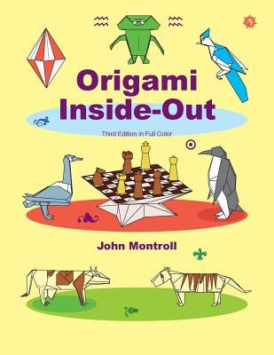 Origami Inside-Out by Montroll, John