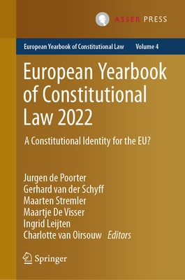European Yearbook of Constitutional Law 2022: A Constitutional Identity for the Eu? by de Poorter, Jurgen
