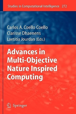 Advances in Multi-Objective Nature Inspired Computing by Coello Coello, Carlos