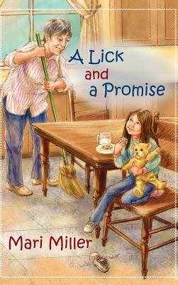 A Lick and a Promise by Miller, Mari