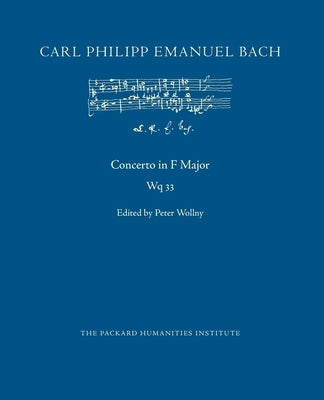 Concerto in F Major, Wq 33 by Wollny, Peter