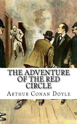 The Adventure of the Red Circle by Doyle, Arthur Conan