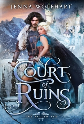 Court of Ruins by Wolfhart, Jenna
