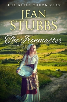 The Ironmaster by Stubbs, Jean