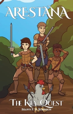 Arestana: The Key Quest by Robinson, Shawn P. B.