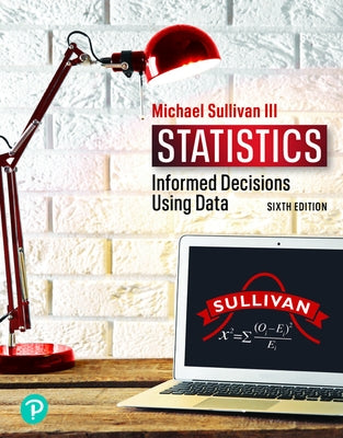 Activity Manual for the Statistics: Informed Decisions Using Data by Sullivan, Michael