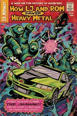How LJ and Rom Saved Heavy Metal by McKinley, S. D.