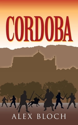 Cordoba by Bloch, Alex