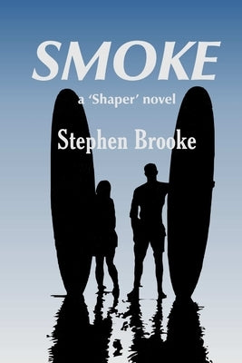 Smoke by Brooke, Stephen