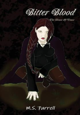 Bitter Blood by Farrell, M. S.