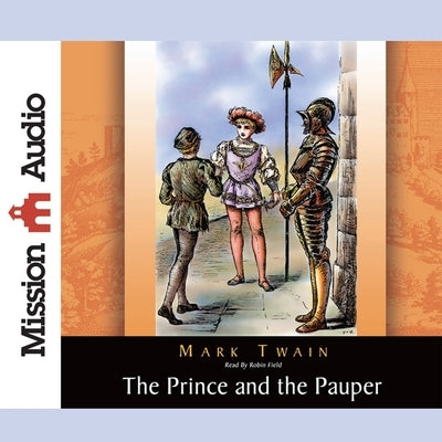 Prince and the Pauper Lib/E by Twain, Mark