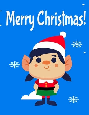 Merry Christmas!: Funny Christmas Decorate Coloring Books Gifts for Kids by Orson, Eloise