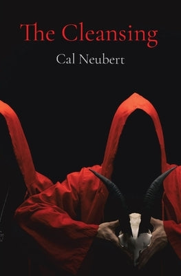 The Cleansing by Neubert, Cal