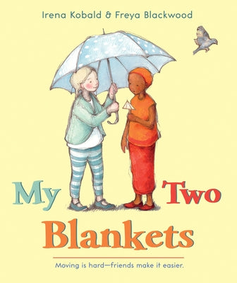 My Two Blankets by Kobald, Irena