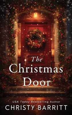 The Christmas Door by Barritt, Christy
