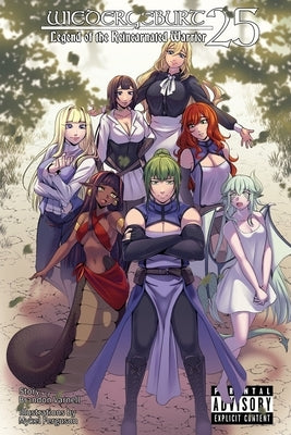 WIEDERGEBURT Legend of the Reincarnated Warrior, Volume 25 (Light Novel) by Varnell, Brandon B.